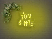 You And Me Neon Sign