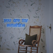 You Are My Sunshine LED Neon Sign