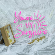 You Are My Sunshine Neon Sign