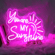 You Are My Sunshine Neon Sign