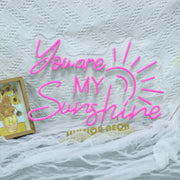 You Are My Sunshine Neon Sign