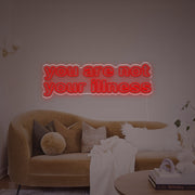 You Are Not Your Illness LED Neon Sign