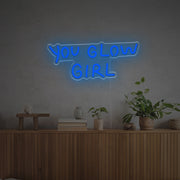 You Glow Girl LED Neon Sign