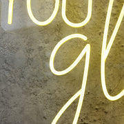 You Glow Girl Yellow Custom Neon Sign