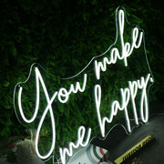 You Make Me Happy White Neon Sign