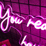 You Really Can Have It All Neon Sign