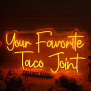 Your Favorite Taco Joint Orange Neon Sign