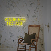 Youth Has No Age LED Neon Sign