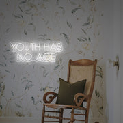 Youth Has No Age LED Neon Sign