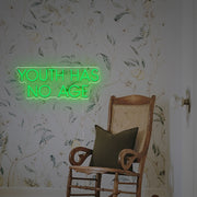 Youth Has No Age LED Neon Sign