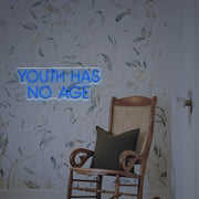 Youth Has No Age LED Neon Sign