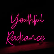 Youthful Radiance Neon Sign