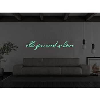 All You Need Is Love Neon Sign