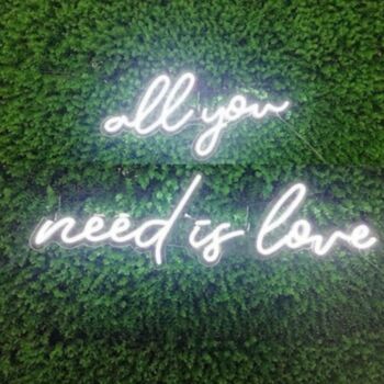 All You Need Is Love Neon Sign