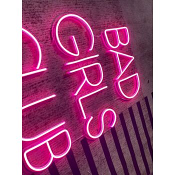 Bad Girls Club Neon Sign