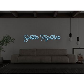 Better Together Neon Sign