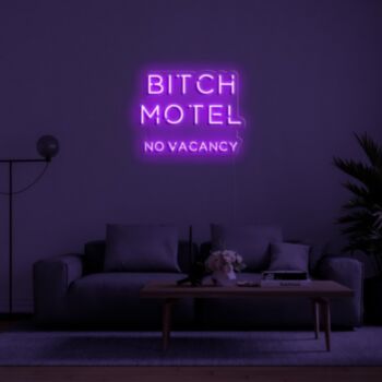 Bitch Motel Neon Sign