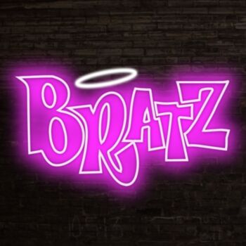 Bratz Neon Sign