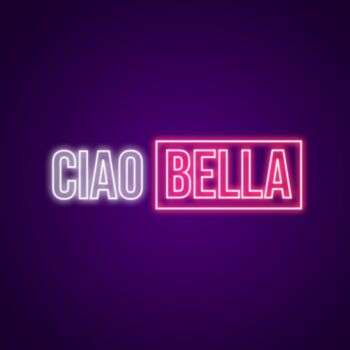 Ciao Bella Neon Sign