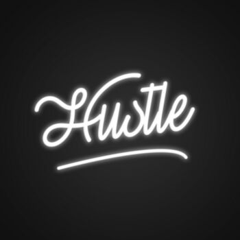 Cute Hustle Neon Sign