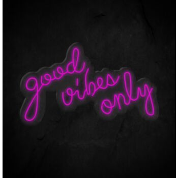 Good Vibes Only Neon Sign