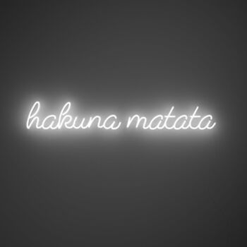 Hakuna Matata Neon Sign