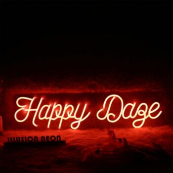 Happy Daze red Neon Sign