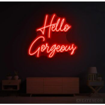 Hello Gorgeous Led  Neon Sign