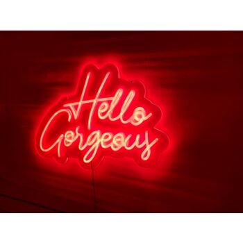 Hello Gorgeous Neon Sign