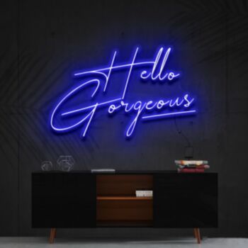 Hello Gorgeous Neon Sign