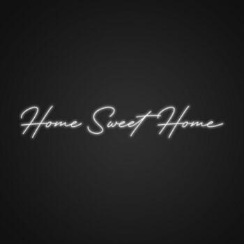 Home Sweet Home Sign Neon Sign