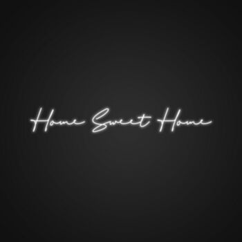 Home Sweet Homes Neon Sign