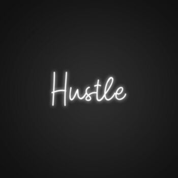 Hustle Neon Sign