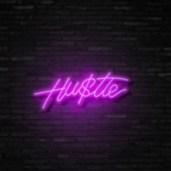 Hustle Neon Sign