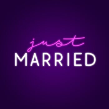 Just Married Neon Sign