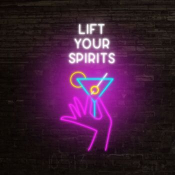 Lift Your Spirits Neon Sign