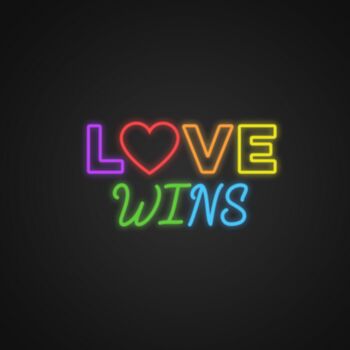 Love Wins Neon Sign