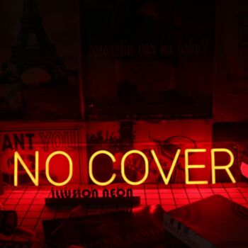 No Cover Red Neon Sign