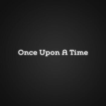 Once Upon A Time Neon Sign