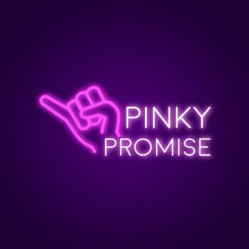 Pinky Promise Neon Sign