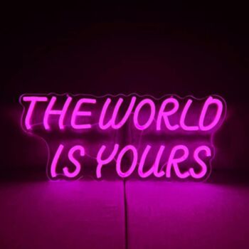 The Word Is Yours Neon Sign