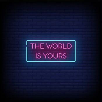 The Word Is Yours Neon Sign