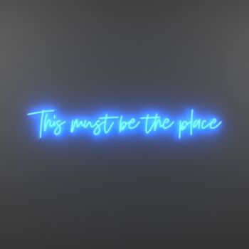 This Must Be The Place V2 Neon Sign MNE11607