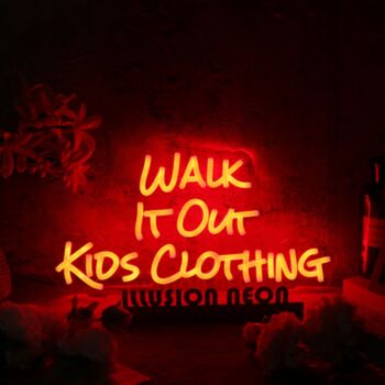 Walk It Out Kids Clothing Red Neon Sign