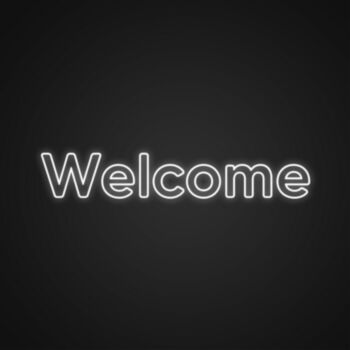 Welcome Neon Sign