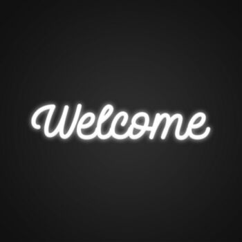 Welcome Neon Sign