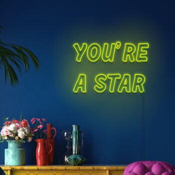 Youre A Star Neon Sign